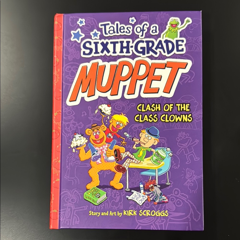 Tales of a Sixth-Grade Muppet #2: Clash of the Class Clown - Hardcover Novel